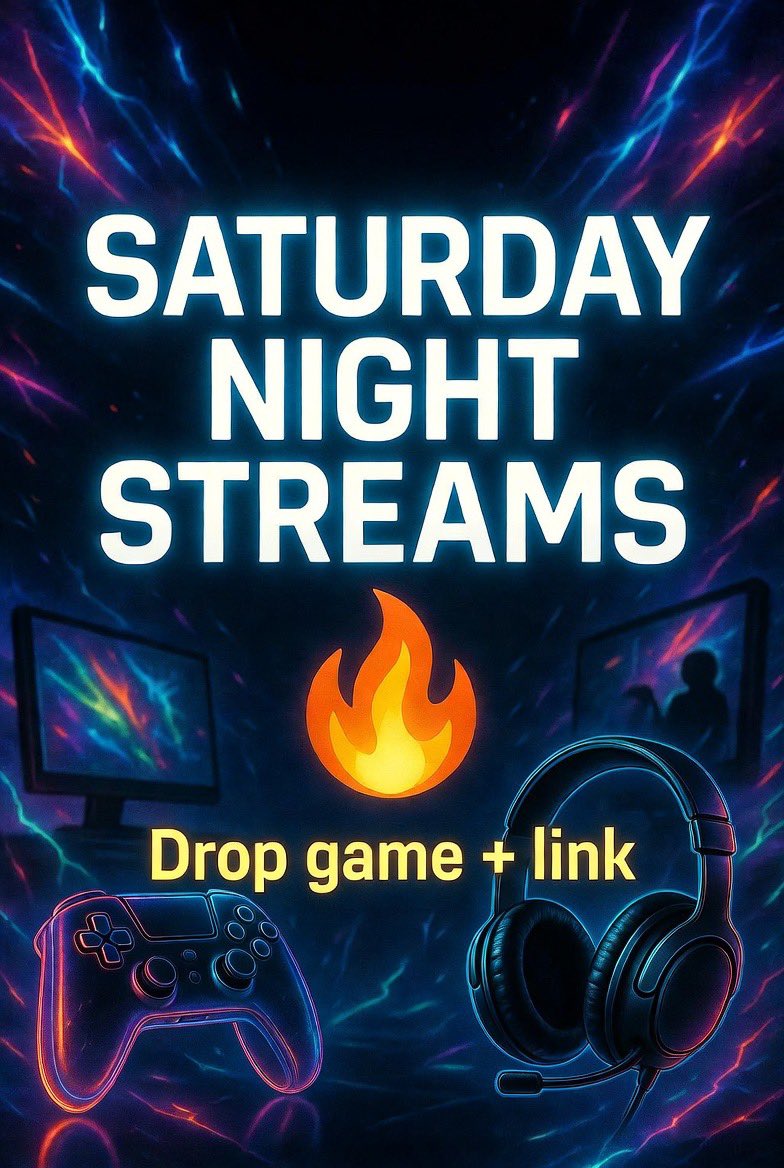 StreamerBPromos's tweet photo. Saturday Night Streams ๐ฅ
Drop game + link.
#SaturdayNight #Gaming #LiveStream #WeekendVibes #GameNight #StreamingFun #JoinUs https://t.co/Np7uxfdRz4