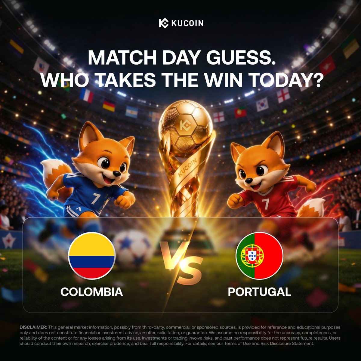 kucoincom's tweet photo. ⚽️ KuCoin Crypto Cup | Daily Match Prediction ⚽️
Today’s FEATURED MATCH: COLOMBIA vs PORTUGAL
 
Who are you backing to win today? Drop your prediction in the comments and show some love for your team! 🗣️
 
Want a share of $10,000 airdrop? Join the KuCoin Crypto Cup trade & earn event now! 👇 
https://t.co/WepkaW44HD
 
#KuCoinCryptoCup #WorldCup2026 #CryptoTrading #Airdrop