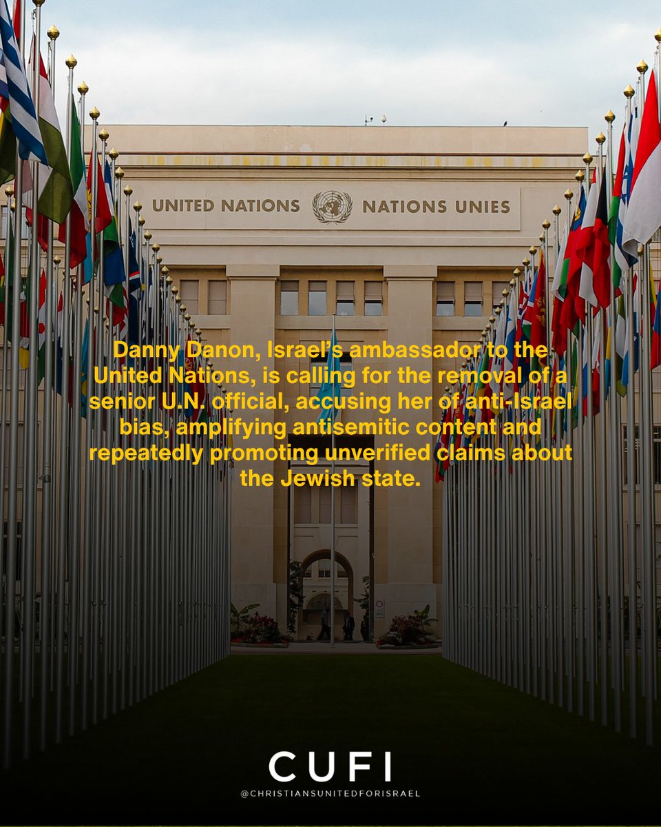 CUFI's tweet photo. The dispute stems from a heated confrontation on June 19 between Danon and Vanessa Frazier, the U.N. special representative for children and armed conflict and Malta’s former U.N. ambassador. During a U.N. event marking the International Day for the Elimination of Sexual Violence in Conflict, Frazier repeatedly interrupted Danon as he challenged the findings of a report by Pramila Patten, the U.N. secretary-general’s special representative on sexual violence in conflict. Reuters reported that the exchange escalated into a shouting match.

Danon criticized Patten’s recent report, which for the first time placed Israeli security forces on the U.N.’s annual blacklist of parties suspected of conflict-related sexual violence, alongside groups such as Hamas, ISIS and Boko Haram. Israel has strongly rejected the allegations.

Patten had conceded to the media that it is not the job of her office to verify claims in the report, and Danon accused her of acquiescing to demands by U.N. Secretary-General António Guterres to blacklist Jerusalem.

Frazier broke protocol by shouting at Danon in defense of her co-worker, with the envoy telling her to be quiet or leave.