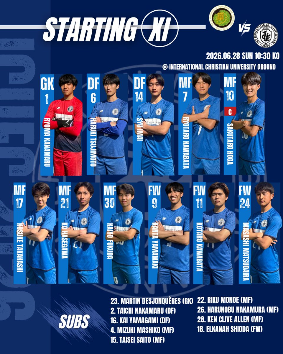 ICUFC's tweet photo. 6月28日(日曜日) 10:30KO
@国際基督教大学グラウンド
2026年度 第4回 関東大学サッカーリーグ戦 東京・神奈川3部 第9節
vs 東京農工大学

🔥TODAY’S STARTING ELEVEN 🔥

#icu #icufc #jufatokyo
#jufa
#大学サッカー
#都学連 https://t.co/omLDLAbaBw