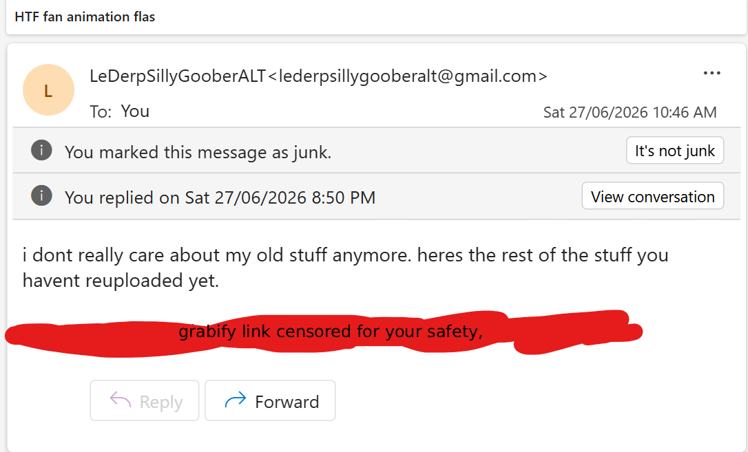 theshampoobroke's tweet photo. On June 27th 2026.
LeDerp sent me an email which had a mediafire link, but it was actually a grabify link in disguse,
(i accidentally clicked on it, yes i'm an idiot for not knowing better, i changed almost all of my passwords and did a system scan and disconnected from the wifi) https://t.co/DwbfWWUAdE
