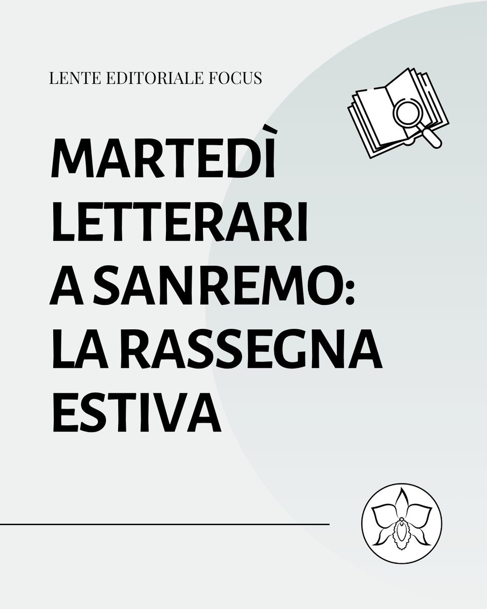 novelleorchidea's tweet photo. Oggi la Lente Editoriale ci porta alla scoperta dei martedì letterari a Sanremo, buona lettura!

@CasaScrittori @TwittaLibro  #lenteeditoriale https://t.co/THoTk0fFY2