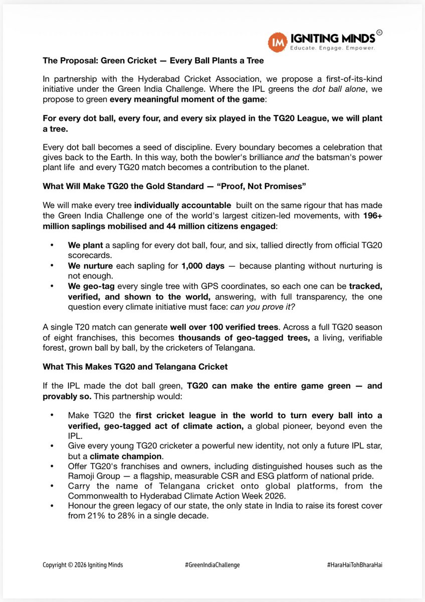 SantoshKumarBRS's tweet photo. Cricket has the power to unite millions. Imagine if every ball could also heal our planet.

Today, through the Green India Challenge, I have written to the Hyderabad Cricket Association proposing #GreenCricket a first-of-its-kind initiative to make TG20 the world’s first fully verified, climate-positive cricket league.

Every dot ball. Every four. Every six. = One Tree.

Not just planted—but geo-tagged, nurtured for 1,000 days, and transparently verified.

Inspired by the BCCI, Tata Green Dot Ball initiative and our “Playing for the Planet” vision presented at the House of Lords during London Climate Action Week, this proposal aims to transform every memorable moment on the cricket field into a lasting contribution to the Earth.

Telangana has produced cricketing legends. Now, let Telangana show the world how sport can become a force for climate leadership.

Together, let’s ensure that, every run scores for nature, every boundary grows a forest, and every match leaves behind a greener future.

#TG20 #GreenCricket 🏏
#PlayingForThePlanet 🌍 
#HaraHaiTohBharaHai🌳 
#GreenIndiaChallenge🌱.
