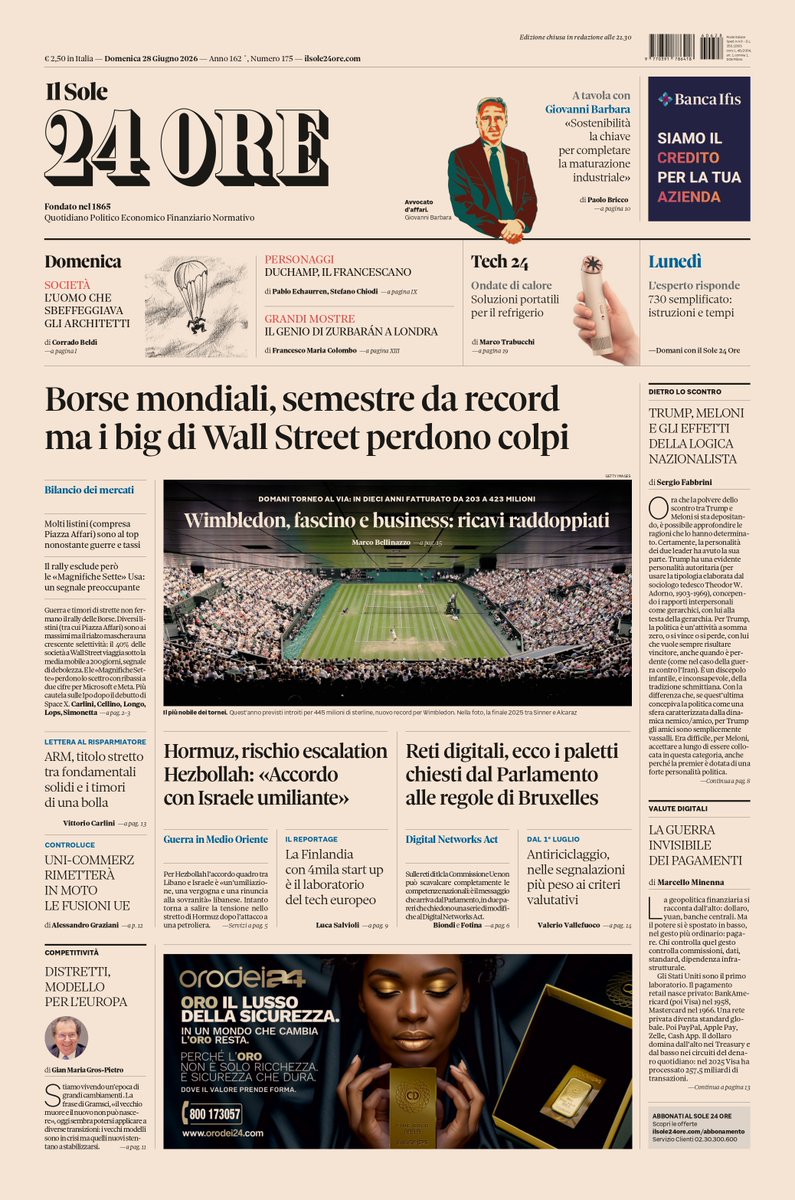 sole24ore's tweet photo. Sulla prima pagina de #IlSole24Ore di oggi, domenica #28giugno. #Borse mondiali, semestre da record ma i big di Wall Street perdono colpi. #Hormuz, rischio escalation. Hezbollah: «Accordo con Israele umiliante».
#buonalettura #primapagina https://t.co/LXD2jxJOet