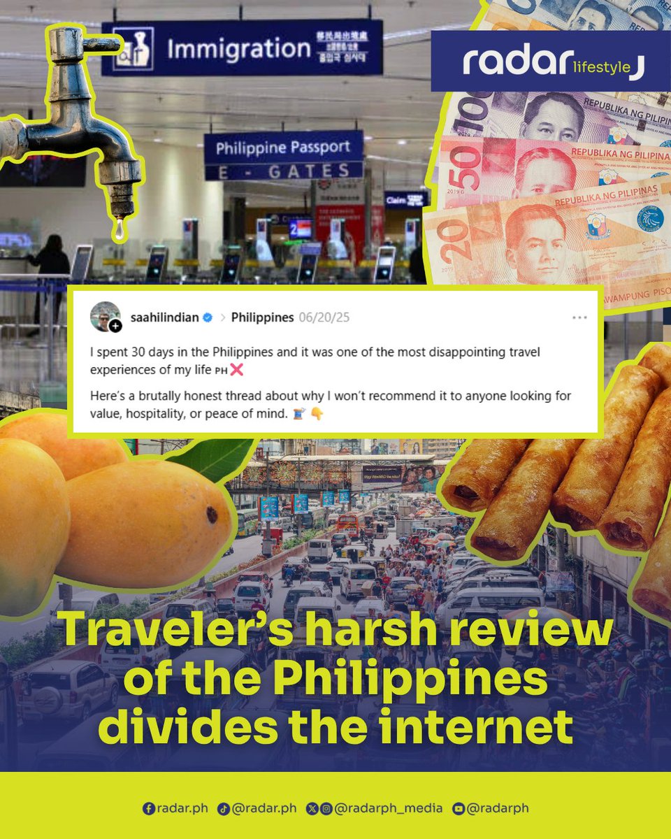 radarph_media's tweet photo. An Indian travel creator’s scathing review of his month-long stay in the Philippines has gone viral, sparking heated discussions across Threads, Facebook, and Reddit, with Filipinos and foreign travelers divided over whether his observations were brutally honest or unfairly sweeping.

Travel content creator Saahil Indian (@saahilindian), who describes himself as an “offbeat solo traveller” who has traveled across six continents, published a nine-part Threads post recounting what he called “one of the most disappointing travel experiences of my life.”

“Here’s a brutally honest thread about why I won’t recommend it to anyone looking for value, hospitality, or peace of mind,” he wrote.

The thread remains online and has amassed hundreds of thousands of views, while screenshots and reposts have spread widely across other social media platforms.

Saahil said his disappointment “began at Manila Airport,” which he described as “chaotic, disorganized, and under construction,” adding that “the ‘first impression’ itself was a red flag.”

He also criticized the country’s transportation system, writing that public transport was “practically non-existent,” while inter-island flights were “sometimes more expensive than flights in Europe.” He further claimed that taxis “will bleed your wallet” because fares were “more expensive than neighboring Southeast Asian countries.”

The traveler was equally critical of Filipino hospitality, saying, “Walked into shops and cafes — not a single greeting. No smiles. Compared to Thailand or Vietnam, it felt cold and indifferent.”

He described local food as “mostly deep-fried, bland, or weirdly sweet,” adding, “Even at ‘top’ restaurants. Zero diversity.”

Saahil also raised concerns about yellow tap water in El Nido, expensive accommodations with “cockroaches, outdated interiors, and poor hygiene,” beach litter, and what he described as scams and corruption affecting tourists.

Despite acknowledging that “The Philippines has some natural beauty,” he argued that many other countries “offer 10x better infrastructure, food, and hospitality.”

In one of the thread’s most talked-about remarks, he wrote, “After spending a month here, even India felt 1000x more organized and welcoming.”

He ended his post by advising fellow Indian travelers: “If you’re an Indian tourist, take my advice: try another country. One where your money brings joy, not regret.”

The post quickly spread beyond Threads, with screenshots circulating widely on Facebook and Reddit, where it became the subject of intense debate.

Many Filipino commenters agreed with parts of his assessment, particularly regarding the country’s aging transport infrastructure, high domestic airfares, traffic congestion, expensive hotels, and persistent issues involving airports and tourist destinations. Several pointed out that these are long-standing concerns that Filipinos themselves have been raising for years.

Others, however, disputed his conclusions, arguing that his experience did not reflect the warmth and hospitality many visitors associate with the Philippines. Some also questioned whether a month-long trip could represent a country of more than 7,600 islands, while others felt the thread relied too heavily on personal experiences and broad generalizations.

The viral post has since evolved into a broader conversation about Philippine tourism, prompting discussions on infrastructure, affordability, visitor experience, and whether candid criticism from foreign travelers should be viewed as constructive feedback or an unfair portrayal of the country.

#radarPHLifestyle #radarPH