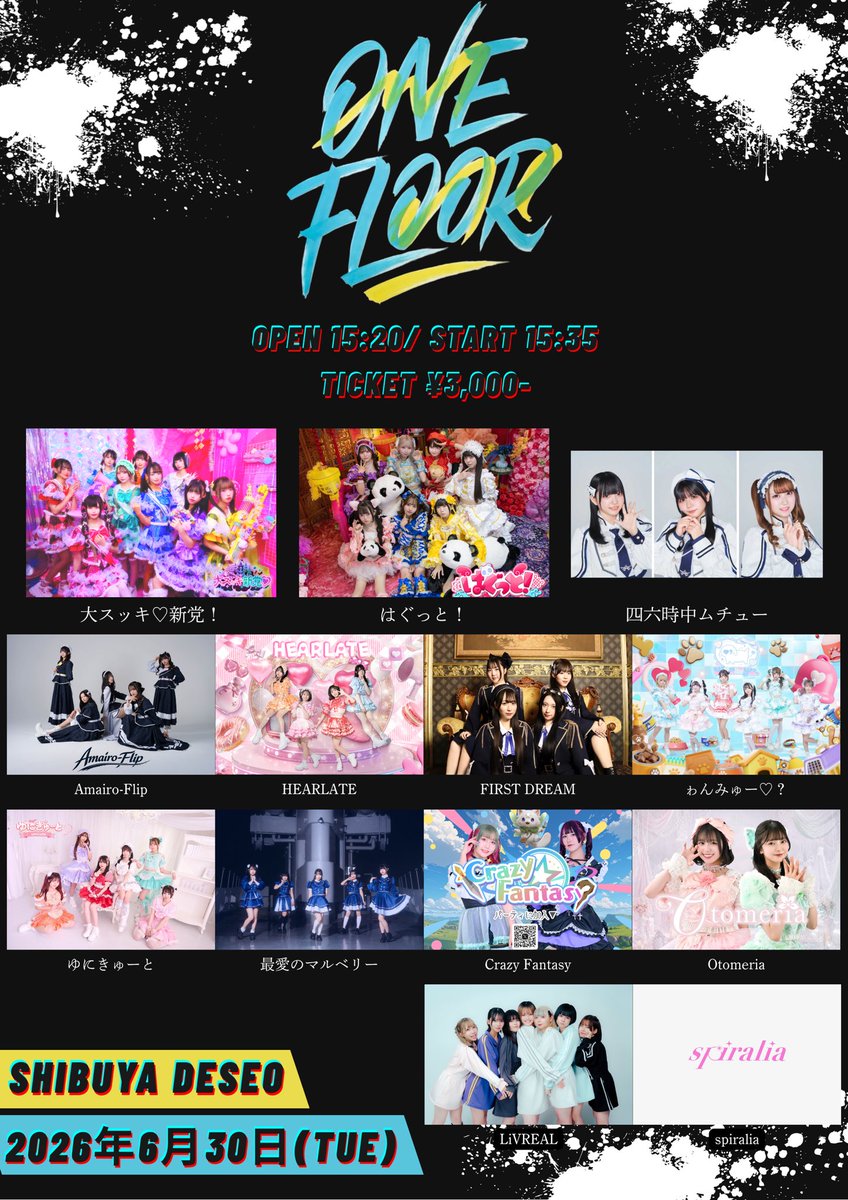 maruberi_info's tweet photo. #まるべりちゃん情報解禁

6/30（火）

『ONE FLOOR vol.10』

▪︎ SHIBUYA DESEO

OP 15:20｜ST 15:35

🎫 https://t.co/Qwi4M4bg35
前売¥3,000円｜当日¥3,500円（各+1D）

🎤17:15〜17:40
📸18:00〜19:00
🎁2pt +写メ券 https://t.co/mEfdOW6UBt