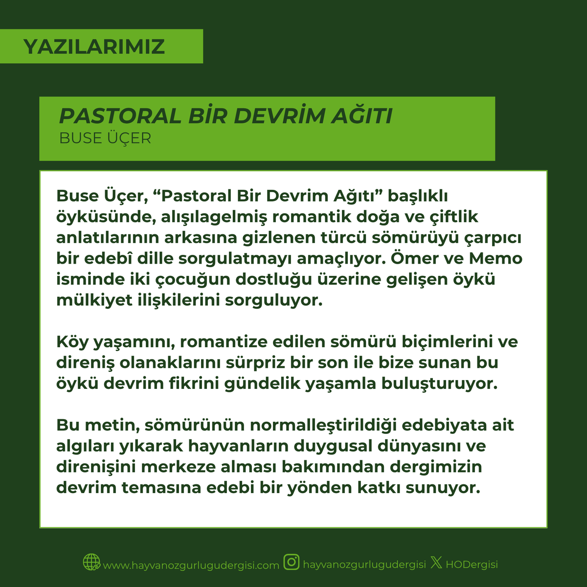 HODergisi's tweet photo. Hayvan Özgürlüğü Dergisi'nde neler var? 🎆

Yazılarımızdan Pastoral Bir Devrim Ağıtı'na ve yazarımız Buse Üçer'e kısa bir bakış. 👀 https://t.co/vRowaQ18Pw
