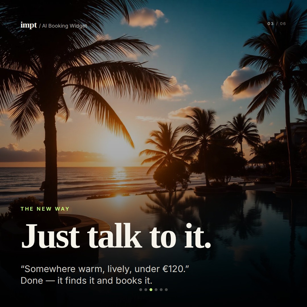 IMPT_token's tweet photo. Your website just became a travel agent. 🌍

The IMPT Booking Widget is now a full AI travel concierge — still one line of code:
→ just talk: "somewhere warm, lively, under €120" → it finds + books it
→ or search by signal: a vibe, not a city
→ you earn 5%, guest gets €5, 1t CO₂ retired

Want it on your site? Message us, we'll set you up in 60 sec 👇
https://t.co/8puqLkcYl2
See it work: https://t.co/7CSrKj0xx4