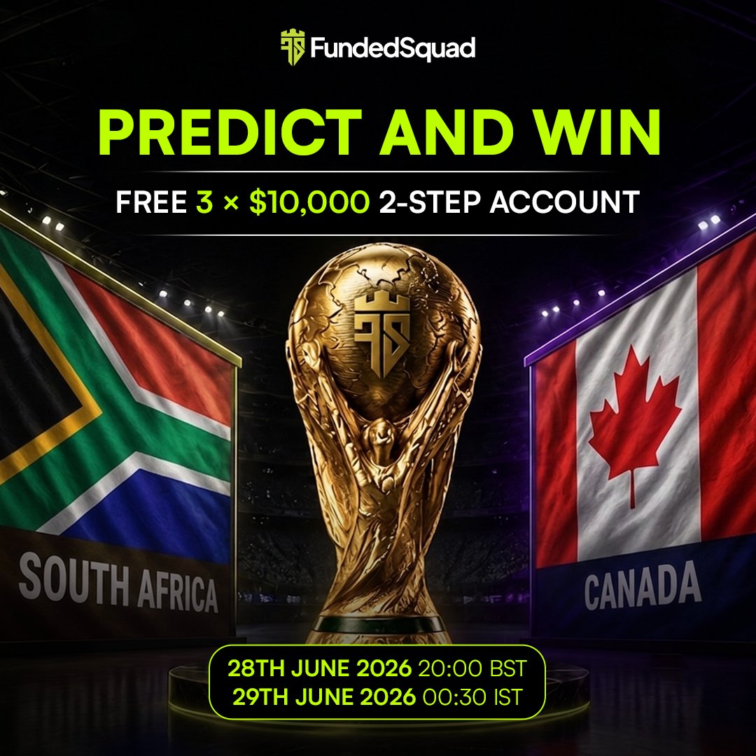 fundedsquad's tweet photo. 🏆 SOUTH AFRICA 🆚 CANADA 🏆

🎁 Prize: 3× FREE $10,000 2-Step Accounts

🕗 Kickoff
🇬🇧 28 June 2026 — 20:00 BST
🇮🇳 29 June 2026 — 00:30 IST

How to enter:
✅ Follow @fundedsquad & @ajwadthefalcon

💬 Comment your winner and exact final score before kickoff.

✅ Like & Repost both  posts
https://t.co/LwdInITyjR
