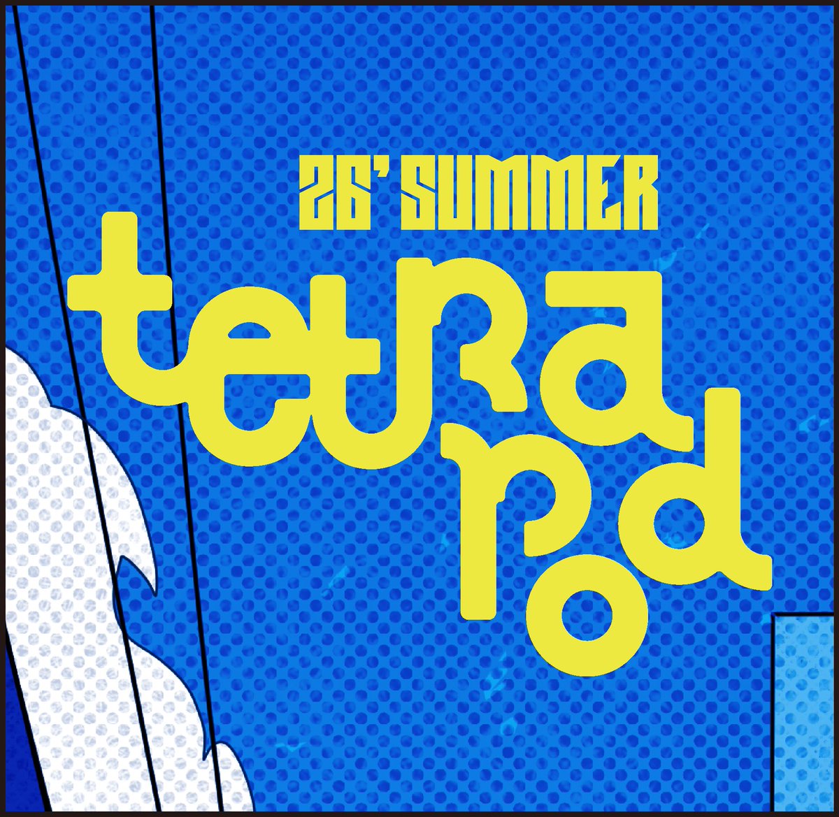 tetrapod_info's tweet photo. < TETRAPOD '26 - Impression D-7 >

안녕하세요, 테트라포드입니다!
7월 테트라포드가 7일 앞으로 다가왔습니다.

사전 예매는 '26.06.30(화) 자정에 마감될 예정이므로, 아직 예매를 못하시거나 고민 중이신 분들은 참고 부탁드립니다.
즐거운 행사를 위하여 항상 노력하겠습니다.

감사합니다.

예매:
https://t.co/xyIuGSWRKZ

#테트라포드
#TETRAPOD