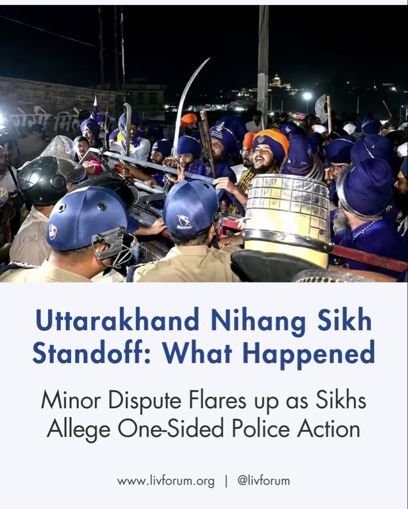 LivForum's tweet photo. As multiple incidents flare up into standoffs between the Nihang Sikhs and Uttarakhand Police, here’s a look at what exactly happened.
And some key questions for the administration.
Read more in our Weekly Digest. https://t.co/HXR2oH5ROD