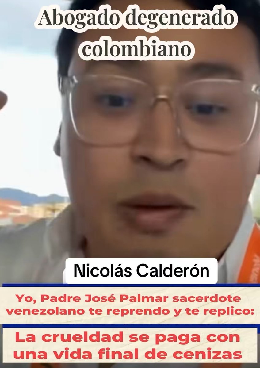 PadreJosePalmar's tweet photo. Al infame abogado colombiano: Nicolás Calderón, pocas veces se ve una muestra tan profunda de insensibilidad como burlarse de un pueblo que llora a sus muertos. Cuando una persona pierde la capacidad de compadecerse del dolor ajeno, no demuestra fortaleza, sino una grave pobreza moral y espiritual. Tus infamias no ofenden solo a los venezolanos; ofenden la dignidad humana. Vas tragarte tus burlas hacia nuestros difuntos venezolanos con el mismo sinsabor de una vida final de cenizas y rechinar de dientes. Eres una escoria que no representas a Colombia ni a la humanidad. VRS.