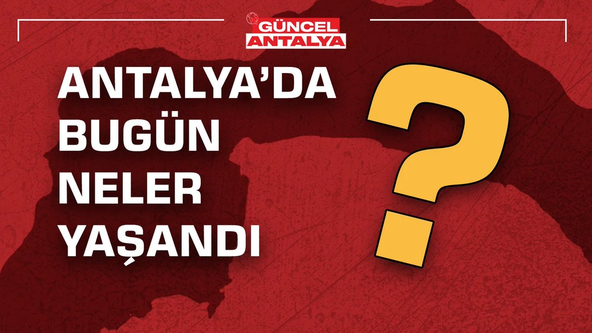 guncelantalyaa's tweet photo. 28 Haziran Pazar: Antalya'da bugün neler yaşandı?
https://t.co/OHuxNISmeT https://t.co/Orhona06TH