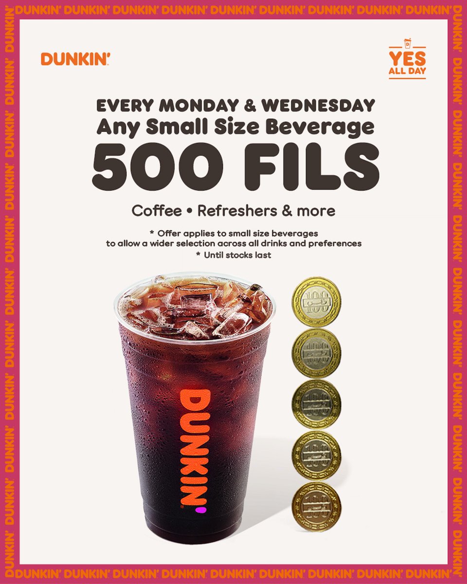 Dunkinbh's tweet photo. 500 فلس تكفيك تختار اللي تبيه ☕🥤
كل اثنين وأربعاء، أي مشروب صغير من دانكن داخل العرض.

حار أو بارد، قهوة أو ريفريشرز…
خذ مشروبك وكمّل يومك بمزاج أحلى.

#Dunkin #Dunkinbh #YesAllDay #دانكن #دانكن_البحرين #وقته_كل_الوقت https://t.co/wKK69W8ZLp