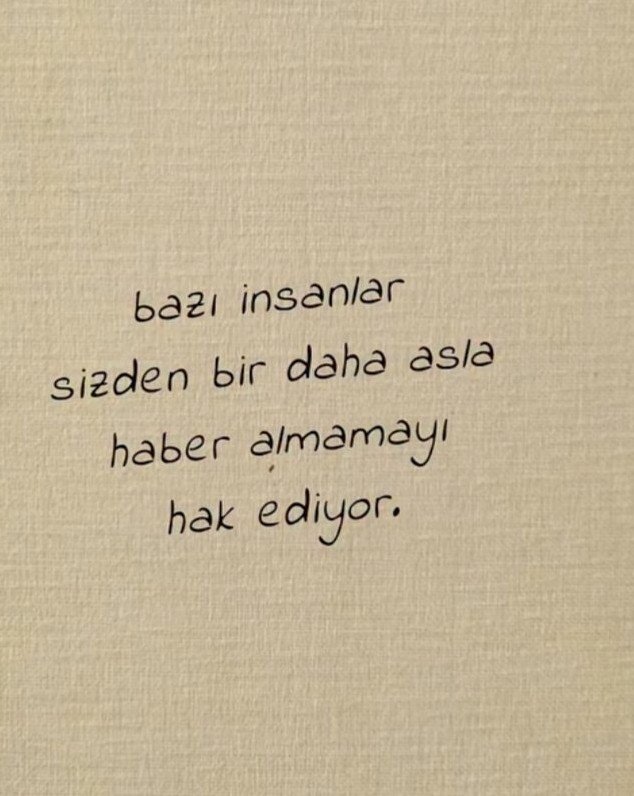 ardiskusu's tweet photo. Bazı insanlar sizden asla haber  almamayı hak ediyor. https://t.co/c0p75gQdTa