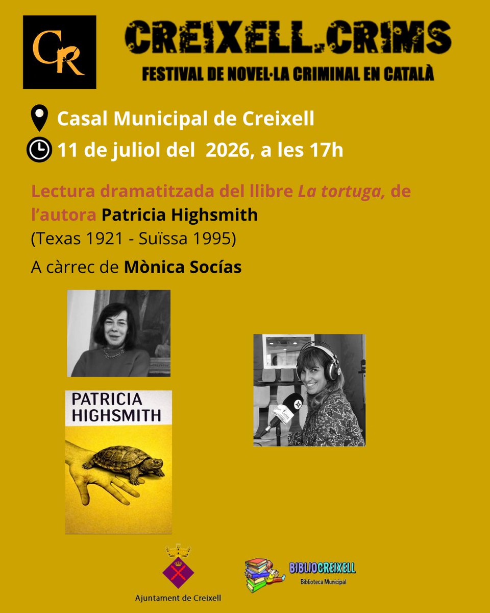 creixellcrims's tweet photo. JA ÉS AQUÍ EL QUART CARTELL! 💛🖤

La lectura dramatitzada de La tortuga, de Patricia Highsmith, arriba al festival de la mà de Mònica Socías, en una proposta que ens convida a redescobrir una de les grans autores del gènere negre.

I això encara no s’acaba… 
Ben aviat més!!🕵️📚 https://t.co/hP1AefJgxm