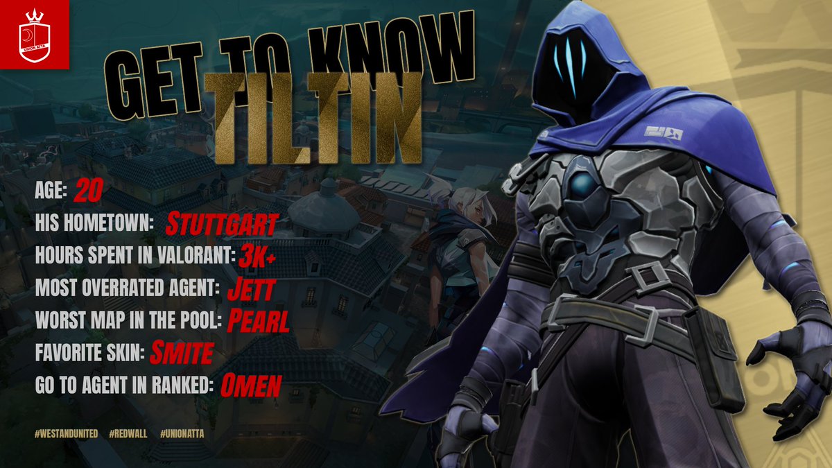UnionAtta's tweet photo. Hey Red Wall,

time to get to know our new players!

@Tiltin_vlr: Stuttgart raised him. 3,500 hours in the shadows with Omen.

Oh, he also thinks Jett is all flash, no substance. Jett mains, comments are open 👀

#WESTANDUNITED | #UnionAtta | #REDWALL https://t.co/YAmH7GxBJs