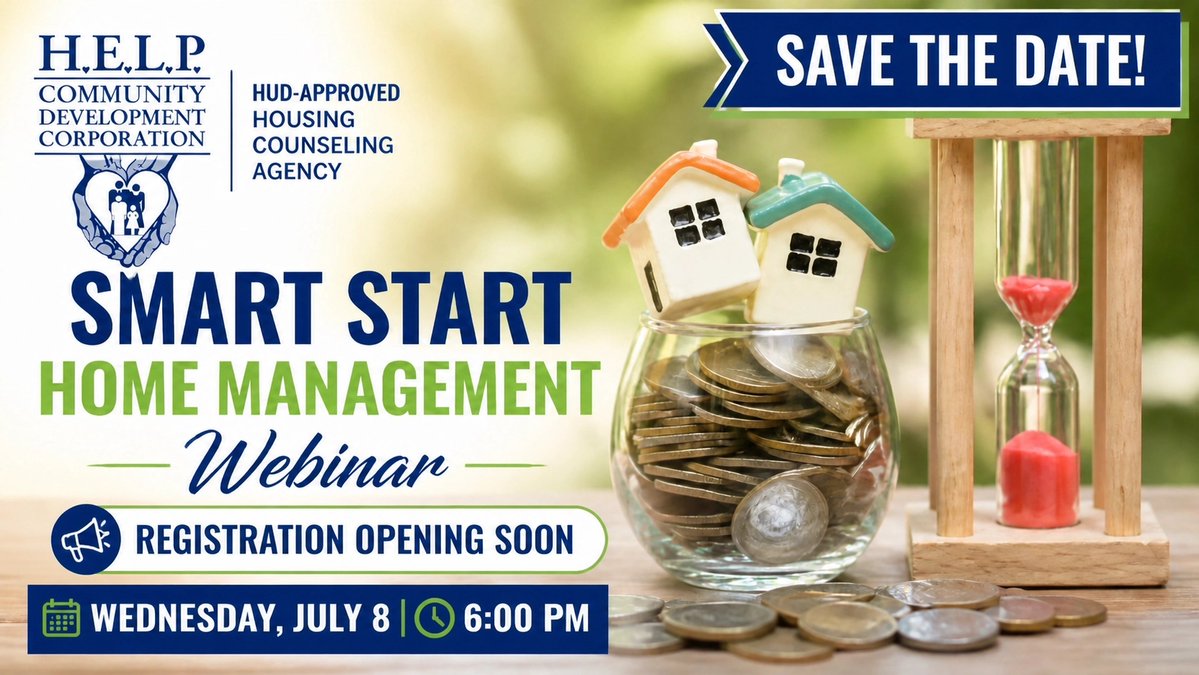 HELPCDC's tweet photo. Save the Date! 📅 Just bought a home? 🏠 Join our FREE Smart Start Home Management Webinar on July 8 at 6 PM with H.E.L.P. CDC, a HUD-approved housing counseling agency. 🛡️

Registration opening soon! ⏳ https://t.co/MwyBJ2uUqQ
