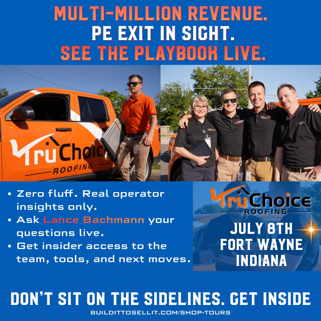 Lancebachmann's tweet photo. 🚨 July 8th | Fort Wayne, IN
Step inside TruChoice Roofing and see the systems, people, and processes behind a multi million dollar company with a PE exit in sight.
No fluff. Real operators. Real lessons.
👇https://t.co/O3UN6WRk71
#buildittosellit #lfgrow https://t.co/G4bMkqori8