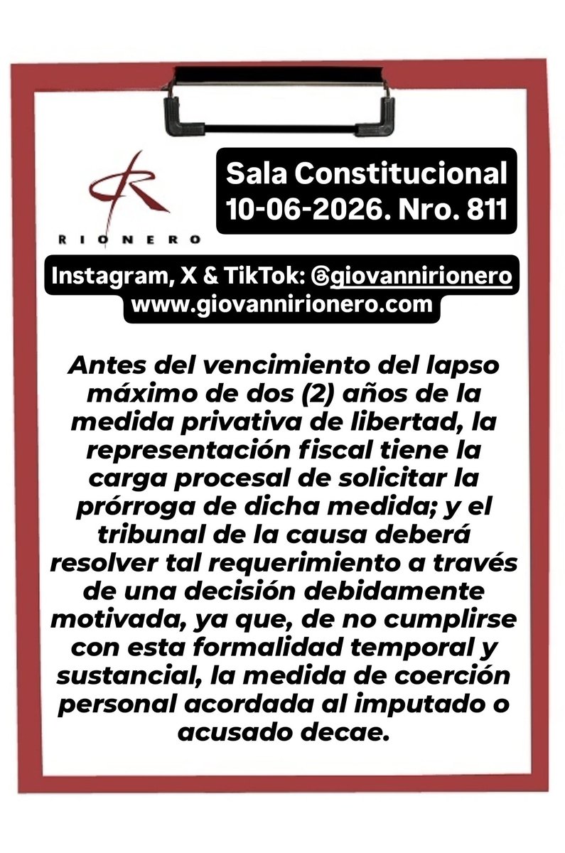 GiovanniRionero's tweet photo. #PrivativaDeLibertad Reciente sentencia en la cual se advierte que antes del vencimiento del lapso máximo de dos (2) años de la medida privativa de libertad, la representación fiscal tiene la carga procesal de solicitar la prórroga de dicha medida; y de no cumplirse con esta formalidad, la medida de coerción personal acordada al imputado decae.