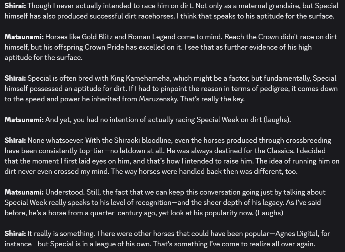 SiliconAlpha's tweet photo. According to trainer Toshiaki Shirai, Special Week himself actually had good dirt aptitude. He credited this to his inheriting of speed and power from Maruzensky. Attached is a translation from a Q&amp;A session Shirai gave about Special Week's dirt aptitude.
https://t.co/Iq0WIkGX3k https://t.co/QXcaMBGyo1
