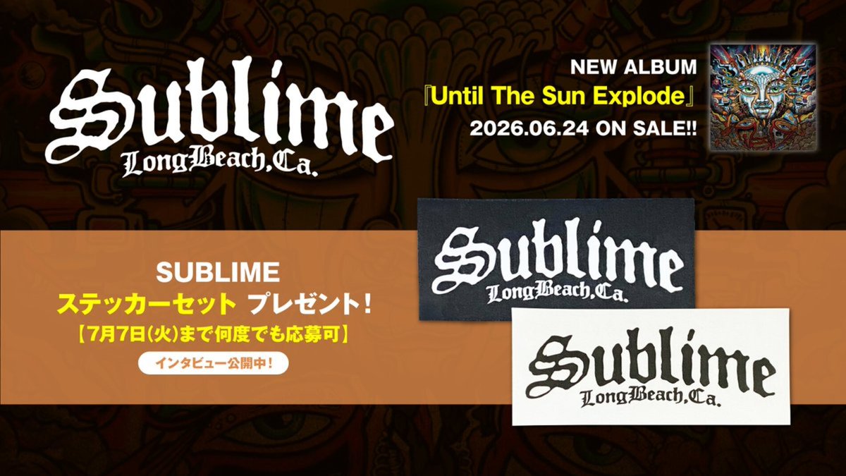 gekirock's tweet photo. 【フォロー＆RPで応募】
SUBLIMEステッカーセット プレゼント！
西海岸パンクの歴史を変えたロング・ビーチのレジェンドが奇跡の復活！30年ぶりとなる新作『Until The Sun Explodes』に迫ったインタビュー公開中！
【7/7まで何度でも応募可】
#SUBLIME
https://t.co/V4QyGmDe0R https://t.co/Kxqhe1maY0