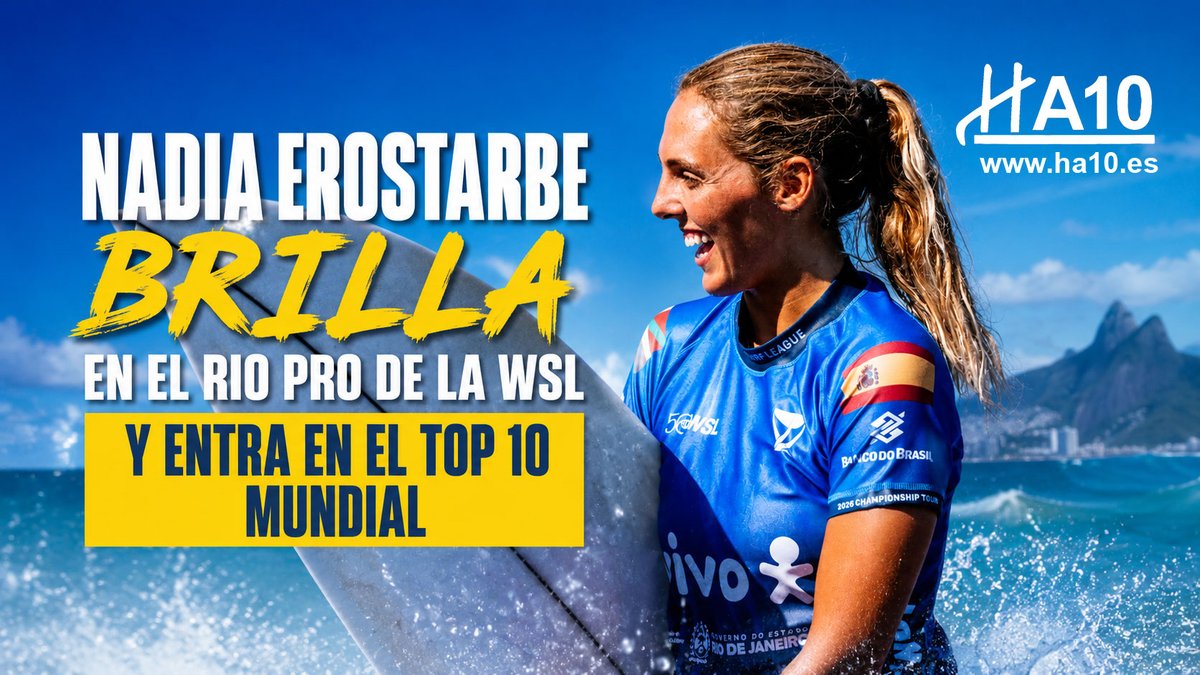 ha10_es's tweet photo. Nadia Erostarbe brilla en el Rio Pro de la WSL y entra en el Top 10 mundial por @hect0ralonso en @ha10tv https://t.co/3Mtsj8JAX4 / @wsl @FESurfing_  @BATbasqueteam @euskalsurf #NadiaErostarbe #RioPro #WSL #WorldSurfLeague #Surf #CTSurf #ChampionshipTour #HA10TV #Deporte #Surfing https://t.co/eLS4Q939I6