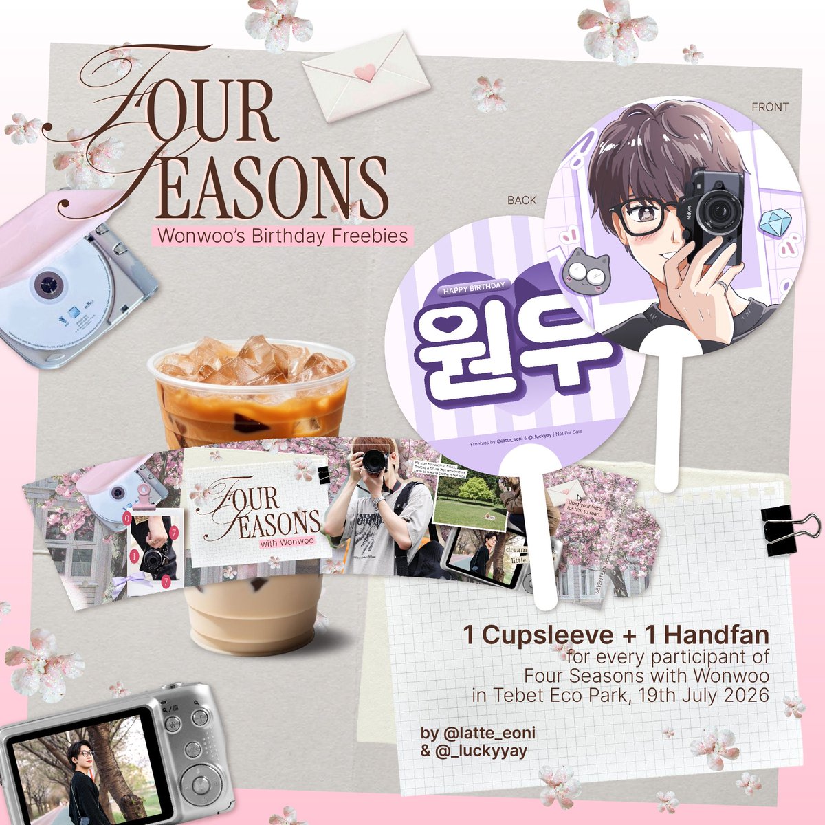 latte_eoni's tweet photo. Four Seasons with Wonwoo
Freebies by Latte_eoni &amp; @_luckyay

📆 19 Juli 2026 14.30  s.d selesai
🏞️ Tebet Eco Park

Get 1 cupsleeve+ 1 Hand fan for all participants after you claim the drink https://t.co/aioj19E34y