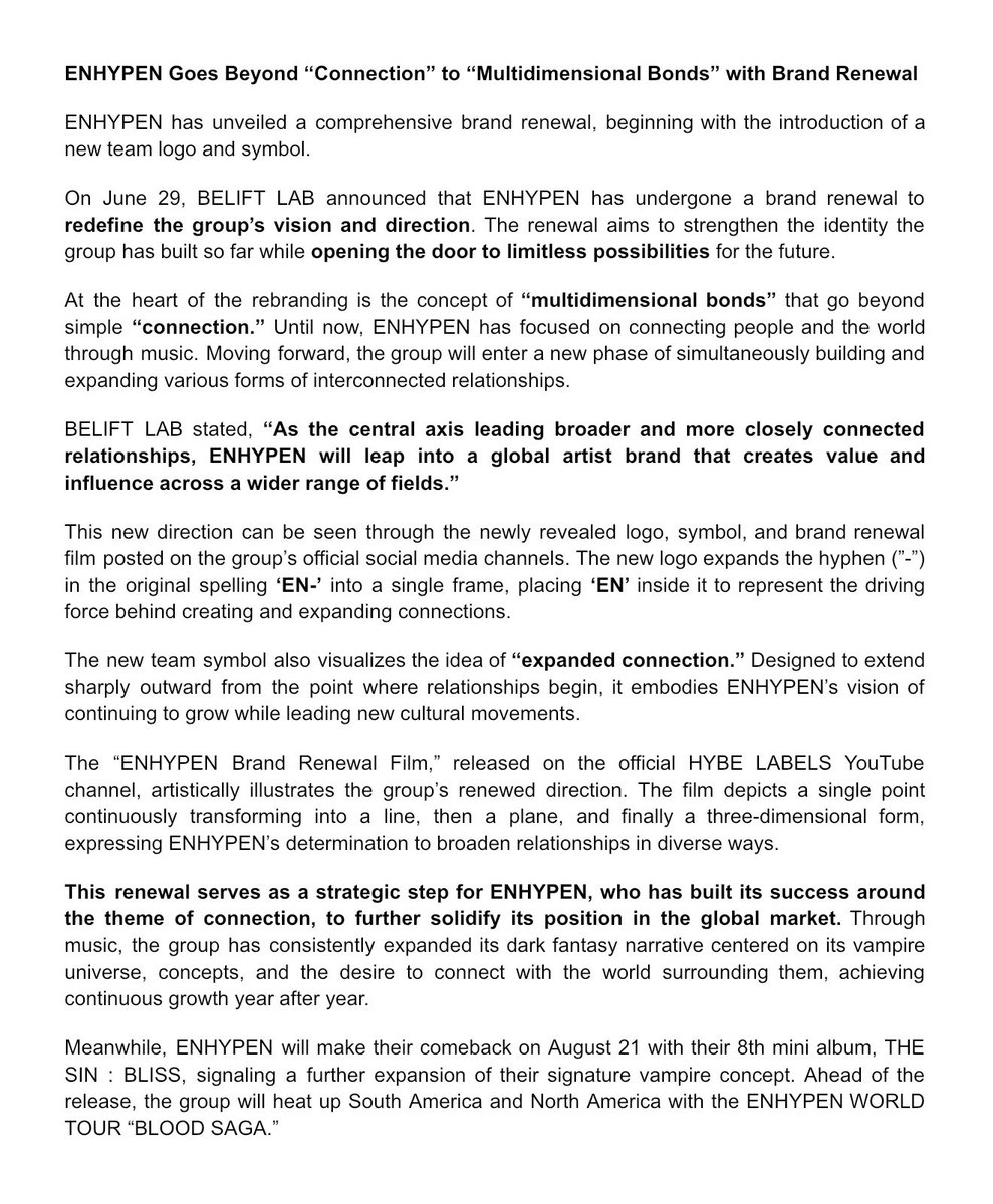 enhypenupdates's tweet photo. [ARTICLE] 260629

ENHYPEN Goes Beyond “Connection” to “Multidimensional Bonds” with Brand Renewal

At the heart of the rebranding is the concept of “multidimensional bonds” that go beyond simple “connection.” […] BELIFT LAB stated, “As the central axis leading broader and more closely connected relationships, ENHYPEN will leap into a global artist brand that creates value and influence across a wider range of fields.

🔗: https://t.co/D9oou4OFmD

@ENHYPEN_members @ENHYPEN #ENHYPEN #엔하이픈