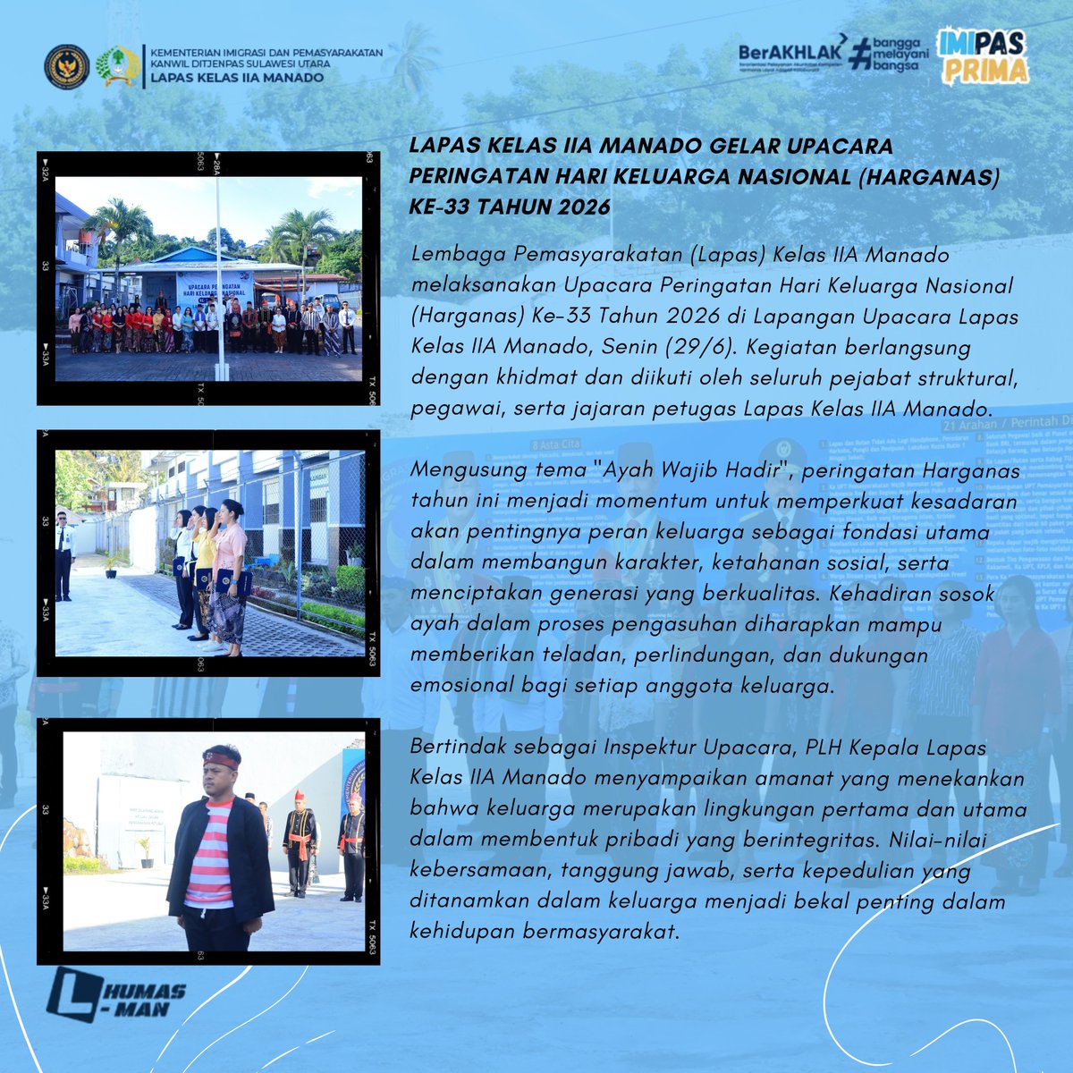 lapas_manado's tweet photo. LAPAS KELAS IIA MANADO GELAR UPACARA PERINGATAN HARI KELUARGA NASIONAL (HARGANAS) KE-33 TAHUN 2026

@ditjenpas
@pemasyarakatansulut
@diary_kemenkumham
@info.kemenimipas
@mediapemasyarakatan

#Kemenimipas
#pemasyarakatan
#ditjenpas
#lapasmanado https://t.co/EMbqrwBYjK