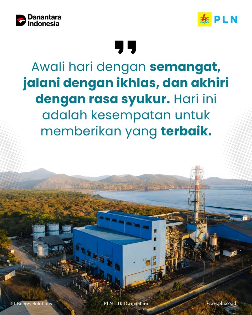 pln_upk's tweet photo. ⚡ Awali hari dengan semangat, jalani dengan ikhlas, dan berikan yang terbaik untuk negeri. 

Setiap langkah dan karya yang kita lakukan hari ini adalah energi kebaikan yang menerangi masa depan Indonesia.

#PLNUIKDwipantara 
#EnergiKebaikan 
#PLNuntukIndonesia https://t.co/PyYC9U7vpd