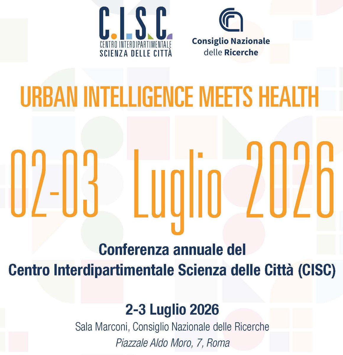 CNRsocial_'s tweet photo. 📌 2-3 luglio, #Cnr di #Roma
La città che pensa e che cura. #UrbanIntelligence meets #Health
Conferenza del #Cisc_Cnr un confronto interdisciplinare tra ricerca, istituzioni, imprese e stakeholder sui processi di innovazione urbana, ambientale e sociale
https://t.co/aogj1GoxZL https://t.co/UKvSW3VZSL