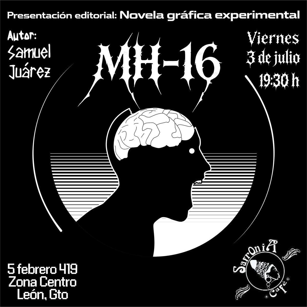 Hal______9000's tweet photo. ¡Espero que no falten el próximo viernes 3! 🔥🧠🔥 Safronia Café Saludos! #León #safroniacafé #novelagráfica #presentacióneditorial  #leongtomexico https://t.co/XBQyahwHgy
