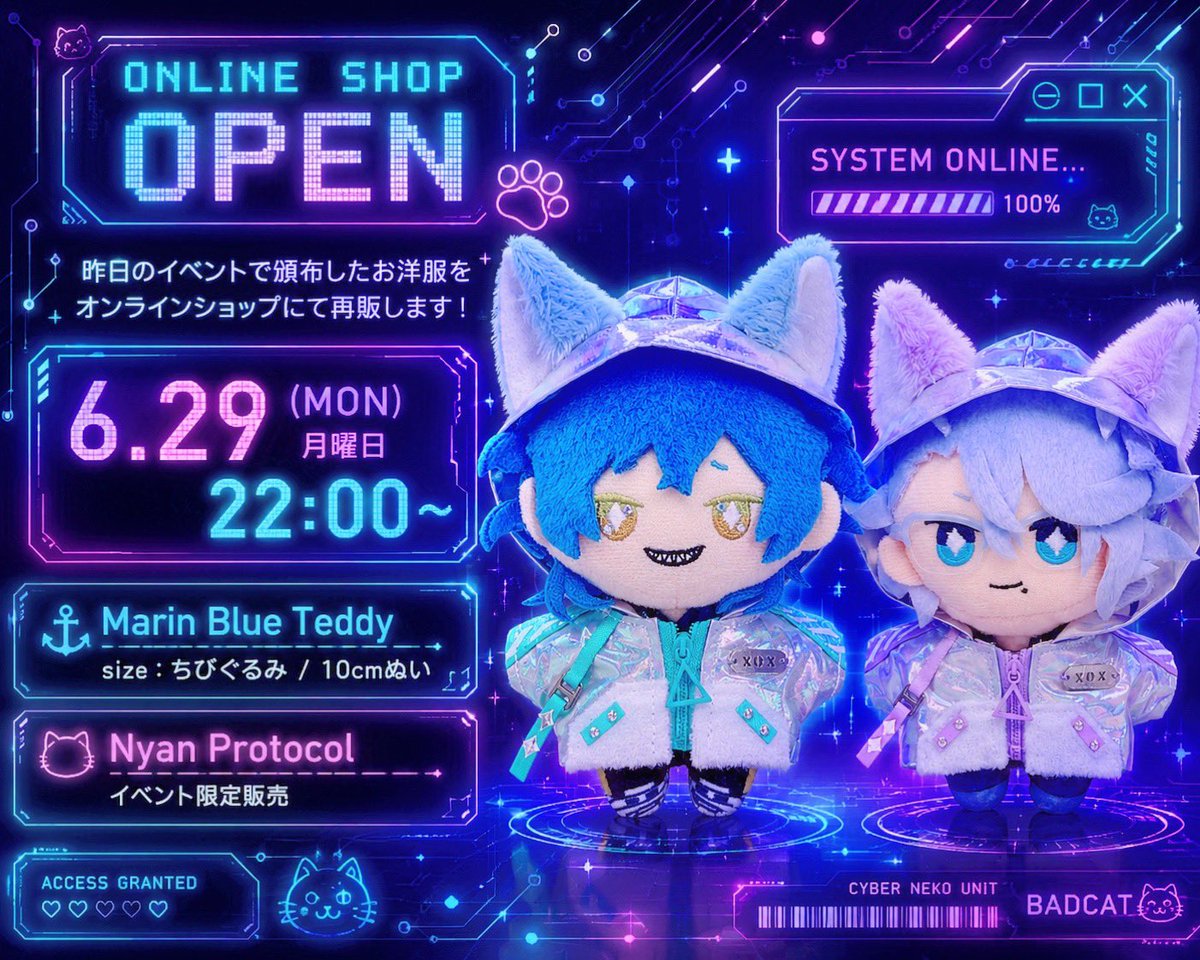 BADCAT_4's tweet photo. ⚓️🌙 online shop open 🌙⚓️
昨日のイベントでたくさんのご縁をいただき、
誠にありがとうございました。

イベント頒布分の一部を
本日22:00よりオンラインショップにて頒布いたします。

⚓️ Marin Blue Teddy
size：ちびぐるみ / 10cmぬい

💜 Nyan Protocol
2セットのみ
size:10cmぬい

イベントにお越しいただけなかった方にも、
お届けできますように🧸🤍

皆さまとのご縁を心よりお待ちしております✨

🔗 https://t.co/wrLy9uRIvn
