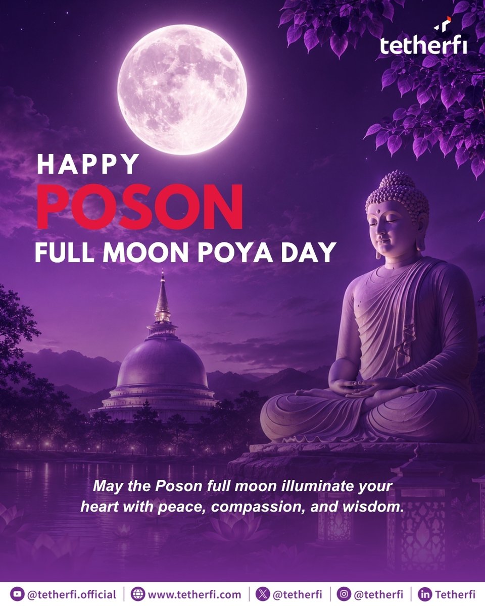 tetherfi's tweet photo. Wishing everyone celebrating a blessed and peaceful Poson Poya Day.

May this special occasion inspire peace, mindfulness, generosity, and harmony within our communities and beyond.
 
#Tetherfi #PosonPoya #PosonFullMoonPoyaDay #SriLanka #India #Celebration https://t.co/yjNoLDYAn3