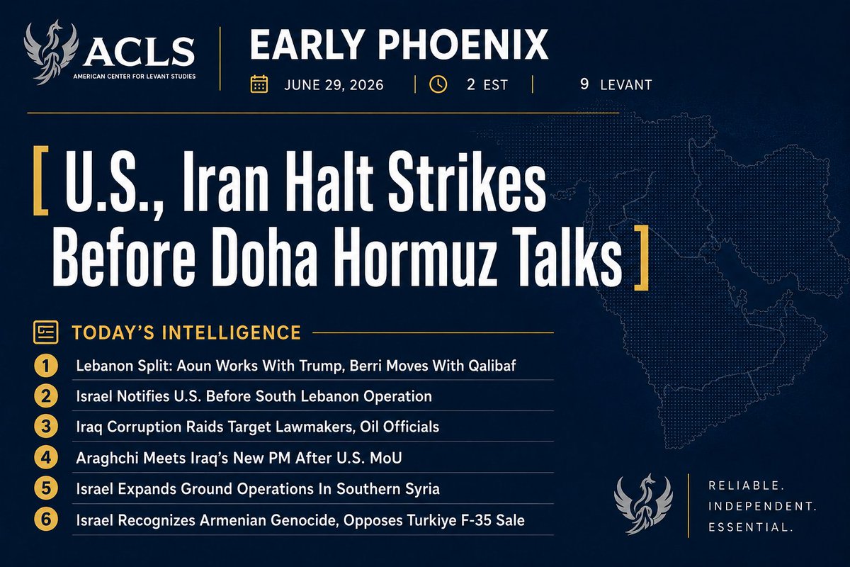 levantstudies's tweet photo. From Hormuz to Beirut to Baghdad, the post-MoU landscape is already under pressure.

Today’s Early Phoenix covers U.S.-Iran deconfliction talks in Doha, Lebanon’s competing power tracks, Israel’s security-zone operations, and Iraq’s broad corruption raids.

Read more: https://t.co/yHwctmmrjU