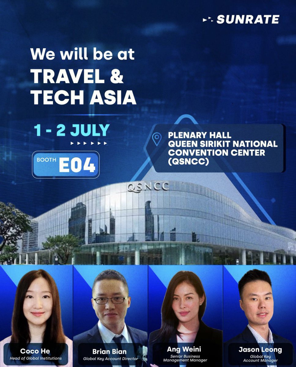 SunrateOfficial's tweet photo. SUNRATE will be heading to Travel &amp; Tech Asia!

Visit us at Booth E04 to meet the team and explore how we help travel businesses navigate cross-border payments, FX, and multi-currency cash flow!

1-2 July | Plenary Hall, Queen Sirikit National Convention Center (QSNCC) https://t.co/I3rv4GAcSl