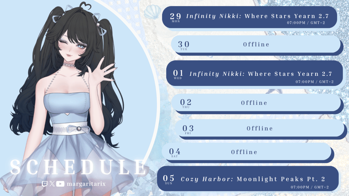 margaritarix's tweet photo. 🫧 weekly schedule 29/06 - 05/07 🫧
this week we're grinding on #infinitynikki to get that 5⭐️dress and trying to get another #moonlightpeaks session in before the official release!
see you soon: https://t.co/VfLVGOGibf 🐚
#newvtuber #engvtuber #gervtuber #thvtuber https://t.co/Z3NZwgE5uO