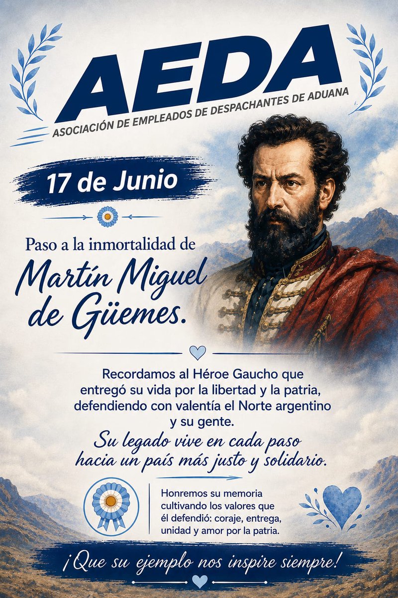 AEDA_ok's tweet photo. Desde, AEDA rendimos homenaje a Miguel de Güemes

En este día recordamos con orgullo a Martín Miguel de Güemes, símbolo de valentía, compromiso y defensa de nuestra Patria.

¡Viva la Patria! 🇦🇷 https://t.co/yNRKjfHuDT