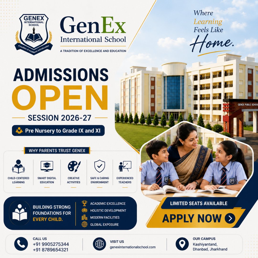 GenexSchool's tweet photo. ๐ซ Admission OPEN for 2026โ27! ๐ From Nursery to Grade XI, we offer smart learning in a safe and nurturing environment.
๐ Shape your childโs bright future with Genex International School! ๐
๐ Call: +91 9905275344
#AdmissionOpen #DhanbadSchools #SmartLearning #FutureReady https://t.co/4fGnHiEt4U