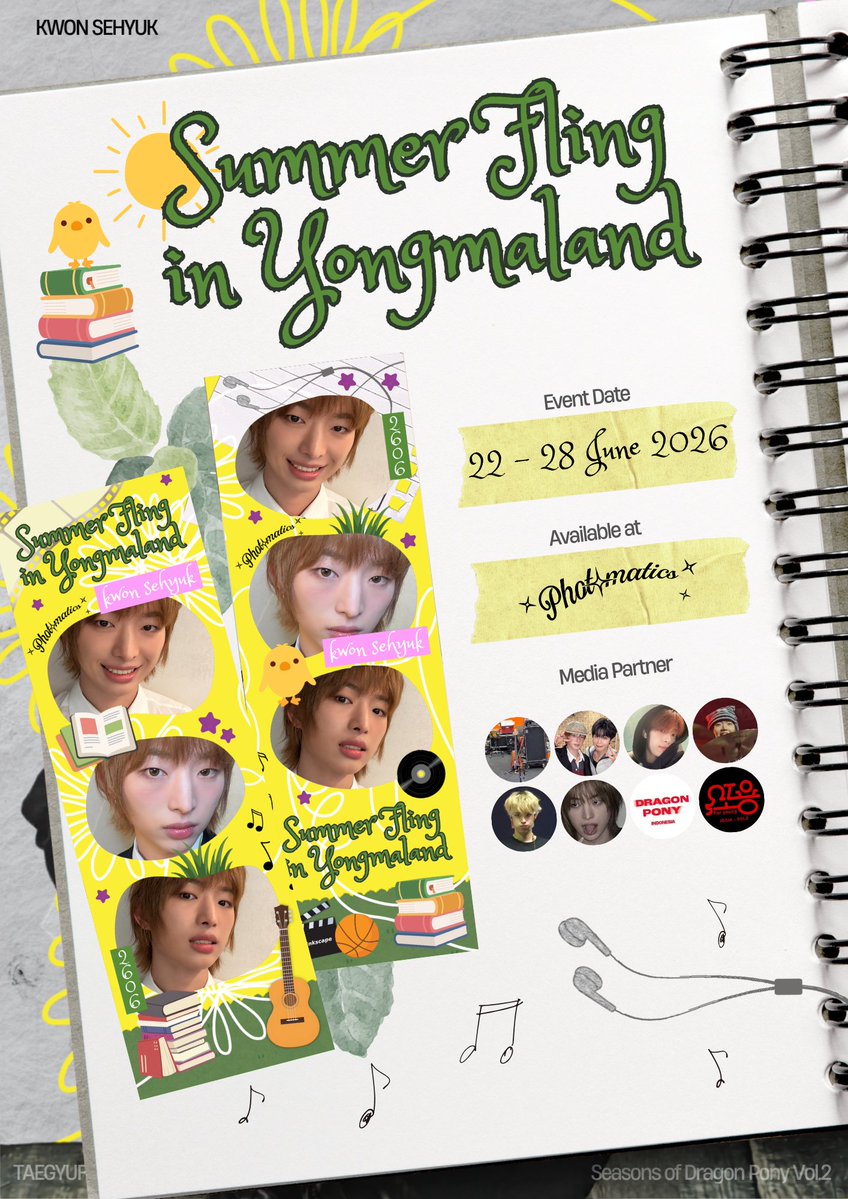 taegyufold's tweet photo. 𝐒𝐞𝐚𝐬𝐨𝐧𝐬 𝐨𝐟 𝐃𝐫𝐚𝐠𝐨𝐧 𝐏𝐨𝐧𝐲 [𝐕𝐨𝐥.𝟐]

✾⋆.˚ Summer Fling in Yongmaland
Sehyuk’s photo booth event by @taegyufold

📅 22 June - 28 June 2026
📍 Photomatics, INA (see below poster for detail)

#드래곤포니 #DragonPony
#KwonSeHyuk #SummerFlinginYongmaland https://t.co/hMGelaGEWR