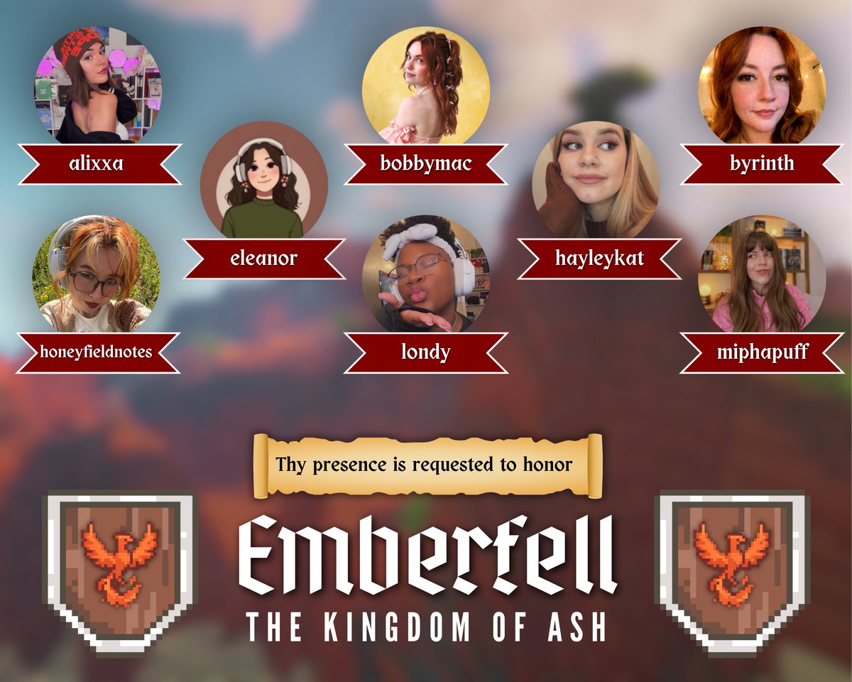 GirlypopSMP's tweet photo. 🏰Thy presence is requested to honor Emberfell🏰  
Introducing the Kingdom of Ash and its representatives:

🔥BobbyMac🔥byrinth🔥Eleanor🔥honeyfieldnotes🔥Alixxa🔥miphapuff🔥hayleykat🔥Londy🔥

Stay tuned for our next Medieval Kingdom announcement ⚔️ https://t.co/rcvpRNNjJJ