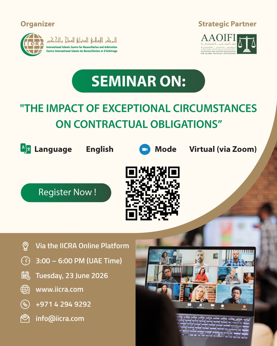 IICRAOfficial's tweet photo. IICRA, in cooperation with AAOIFI, invites interested professionals to register for the upcoming seminar: The Impact of Exceptional Circumstances on Contractual Obligations.

Date: 23 June 26
Time: 3:00 – 6:00 PM 
Format:via Zoom
Lang: English
Register: https://t.co/vgWhEjrPVH https://t.co/6AMxmqvbep