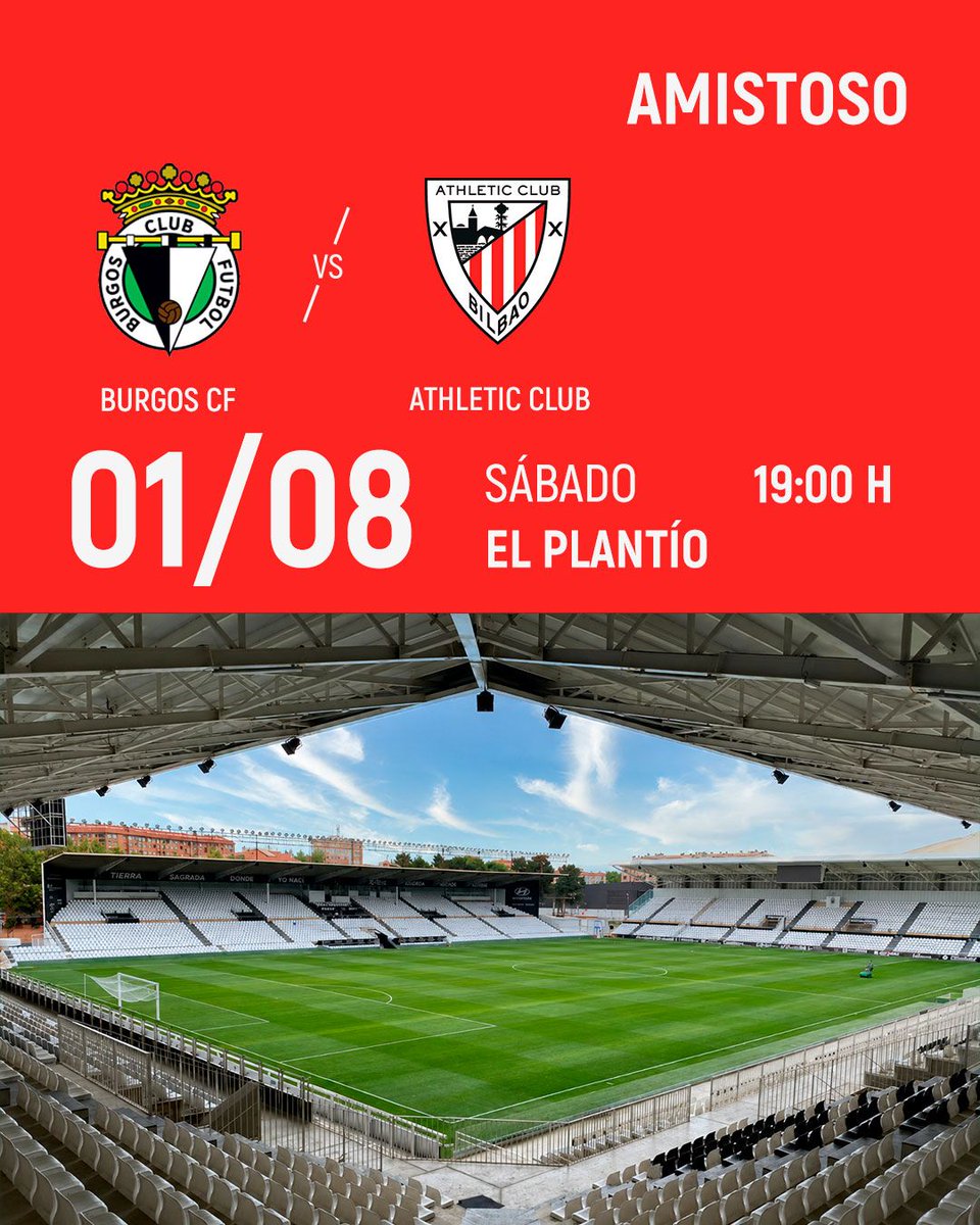 AthleticClub's tweet photo. ☀️ Nuevo amistoso para la pretemporada 2026/27. 

🆚 @Burgos_CF 
🏟️ El Plantío
🗓️ Sábado, 1 de agosto
🕖 19:00 horas

#AthleticClub 🦁 https://t.co/oIFVZ2CZcC