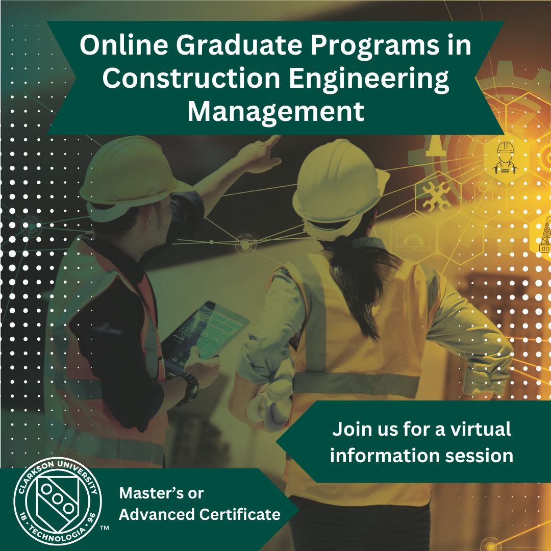 ClarksonCEM's tweet photo. 🚧 Build Your Future with Clarkson! 

Join us today at 12pm (EST) for a virtual information session about our online Master's in Construction Engineering Management. 

Get the Zoom link here: https://t.co/v9ncXtxxGX https://t.co/HhfBeYkd1R