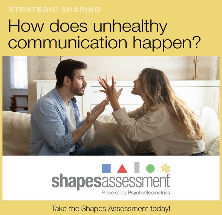 PgeoShapes's tweet photo. People often use a situation or an action of others to communicate in an unhealthy manner. Unhealthy communication could be when one communicates without any regard for care, concern, or other’s circumstances.

Take the Shapes Assessment™ today:

https://t.co/0B7ZPog8Gm https://t.co/A48feHh0CL