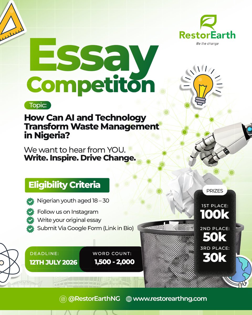 restorearth's tweet photo. 🚨 ESSAY COMPETITION ALERT! 🚨

Are you a young Nigerian with bold ideas about the future of waste management?

RestoreEarth invites you to participate in our 2026 Essay Competition and share your thoughts on:

📝 How Can AI and Technology Transform Waste Management in Nigeria? https://t.co/1sLY6RObXW