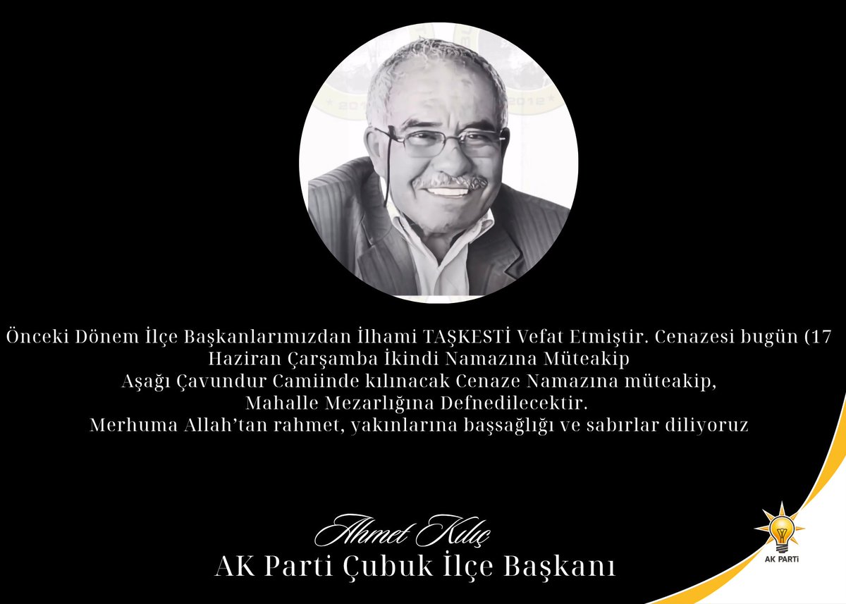 akparticubuk's tweet photo. Önceki Dönem AK Parti İlçe Başkanlarımızdan İlhami TAŞKESTİ Vefat Etmiştir. Cenazesi bugün İkindi Namazına Müteakip Aşağı Çavundur Camiinde kılınacak Cenaze Namazına müteakip, Mahalle Mezarlığına Defnedilecektir. Merhuma Allah’tan rahmet, yakınlarına başsağlığı diliyoruz. https://t.co/z6zbUfVDAW