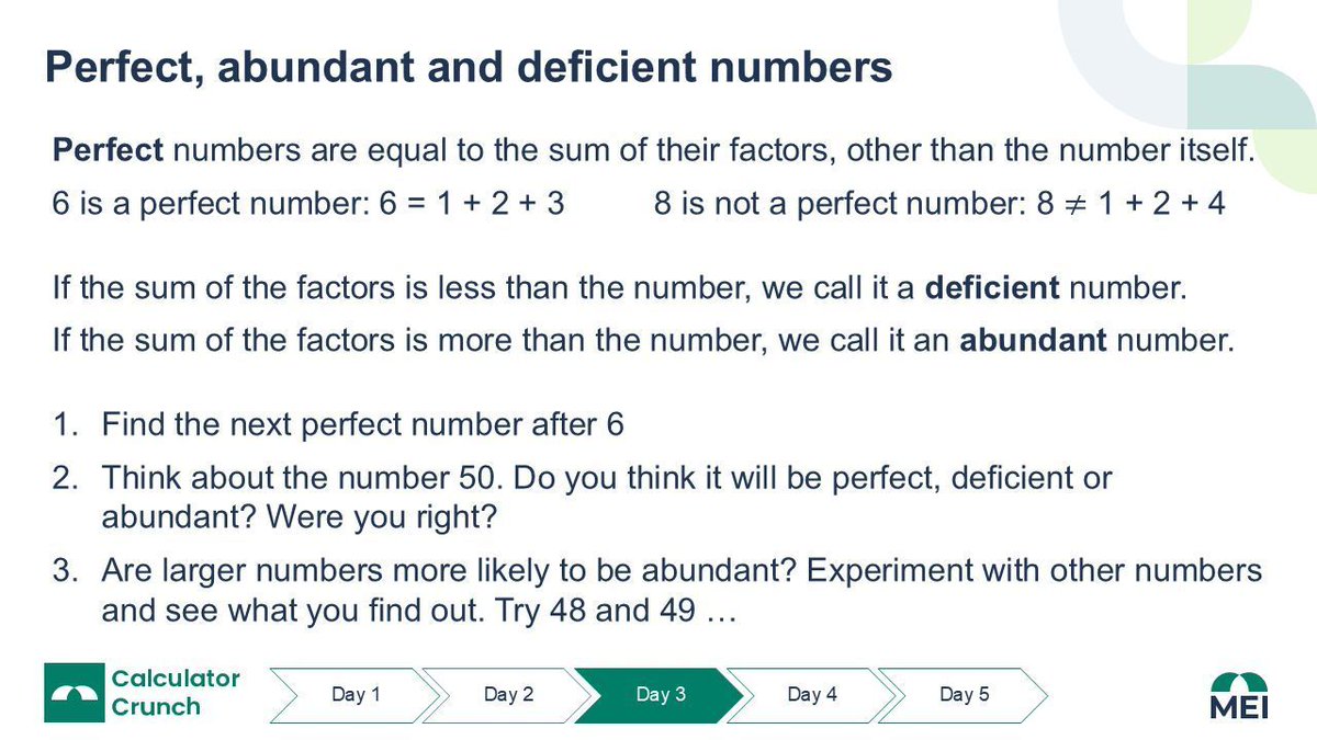 MEIMaths's tweet photo. 🧮 Calculator Crunch Day 3 

What makes a perfect number? 

Explore perfect, abundant and deficient numbers in today’s challenge. 

🔍 Can you solve it? 

👉 Try today’s challenge and enter our prize draws: https://t.co/BJRPIEEGQa 

#CalculatorCrunch https://t.co/V4X2lNteHV