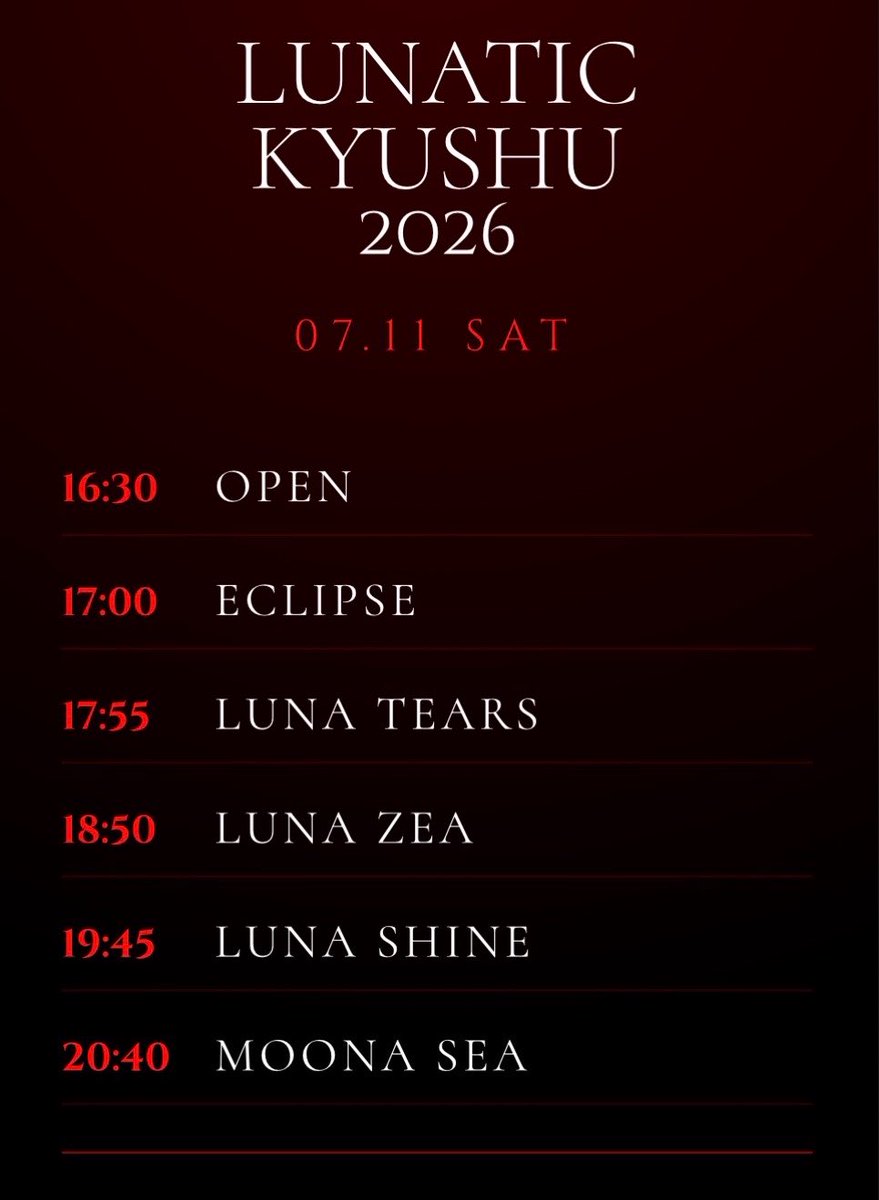 luna_shine2024's tweet photo. LUNA SEAコピーバンドが福岡で饗宴✨
LUNATIC Kyushu2026🔥🔥🔥🔥🔥
5つのバンドが被り曲無し35曲を熱演😎

タイムスケジュールを発表✨

私達LUNA SHINEは4番手19時45分〜
ご来場お待ちしています🙇

7/11(土)17時開演　
INZA(福岡市中央区春吉　中洲近く)
チケットのお問い合わせはDM迄✨🙇 https://t.co/up9Zp3ZQnE